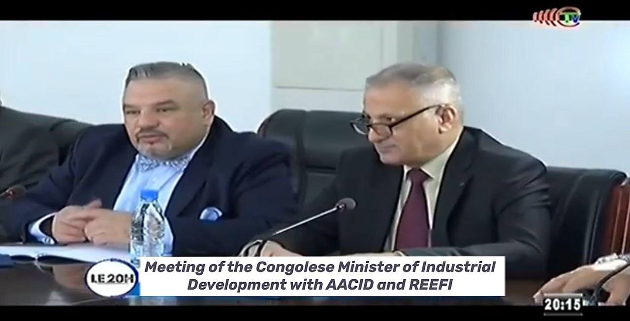 اتفاقيات ولقاءات مع عشرة وزراء افارقة  مع المجلس العربي الافريقي للتكامل والتنمية  AACID برئاسة السفير عماد طارق الجنابي والسفير هشام ظنطح رئيس منظمة REEFAI-NGO